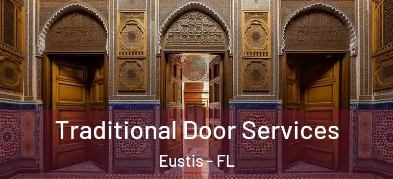  Traditional Door Services Eustis - FL